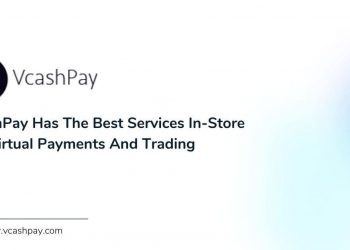 VcashPay Has The Best Services In-Store For Virtual Payments And Trading
