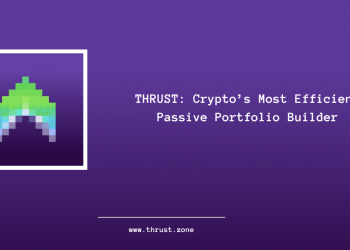 Thrust: A Platform With DeFi Services That Help To Build Portfolio For Users