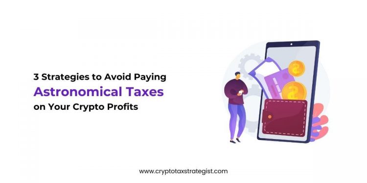 Crypto Taxes Are On The Way And Personalised Strategies Are The Way To Go