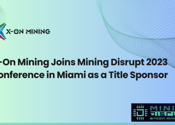 X-On Mining Joins Mining Disrupt 2023 Conference in Miami as a Title Sponsor